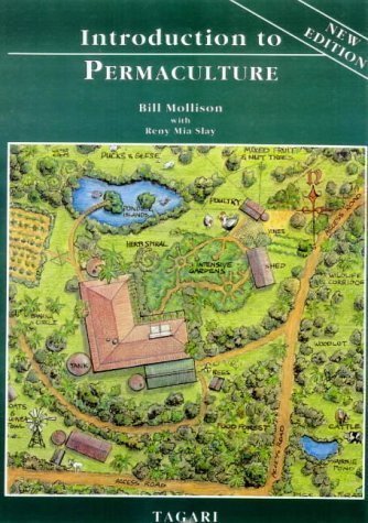 Bill Mollison Introduction To Permaculture 