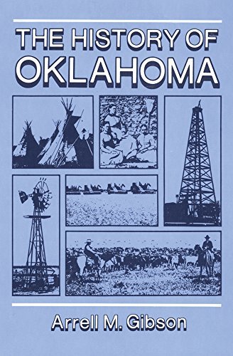 Arrell M. Gibson The History Of Oklahoma 
