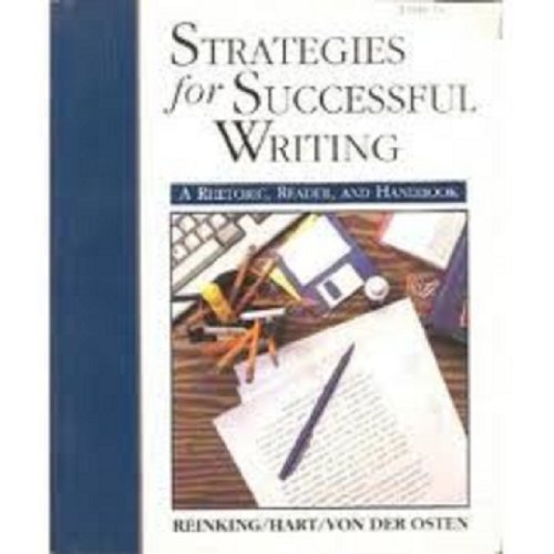 Reinking James A. Hart Andrew W. Strategies For Successful Writing Rhetoric Reade 