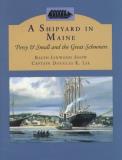 Ralph Linwood Snow Captain Douglas K. Lee Shipyard In Maine Percy & Small And The Great Sch 