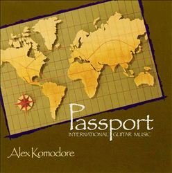 Alex Komodore/Passport: International Guitar Music