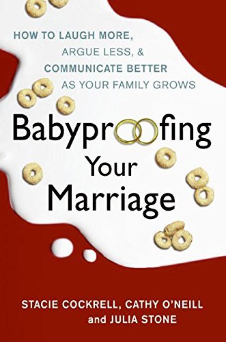 Stacie Cockrell/Babyproofing Your Marriage: How To Laugh More, Arg