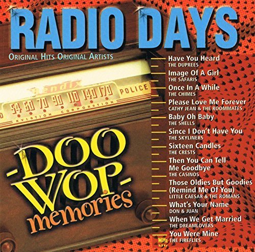 The Duprees The Safaris The Chimes etc./Radio Days Doo Wop Memories