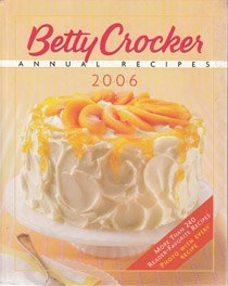 Unknown Betty Crocker Annual Recipes 2006 