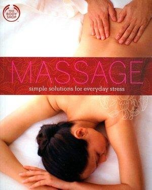 Monica Roseberry Massage Simple Solutions For Everyday Stress 