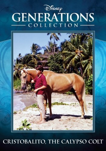 Cristobalito; The Calypso Colt/Robert Vigoreaux Walter Buso Charles A. Gibbs Jose