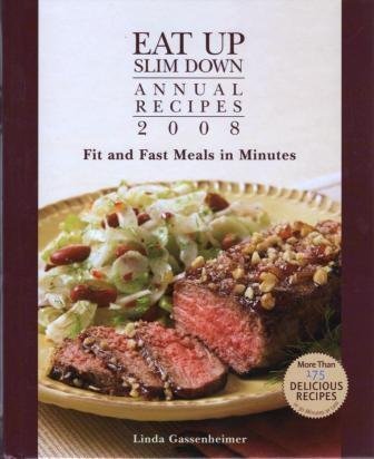 Linda Gassenheimer Eat Up Slim Down Annual Recipes 2008 Fit And Fas 