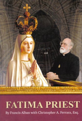Francis Alban Fatima Priest 