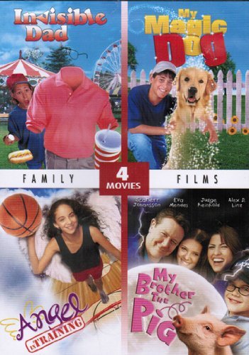 Family Films 4 Movies/My Invisible Dad/My Magic Dog/Angel In Training/My Brother The Pig