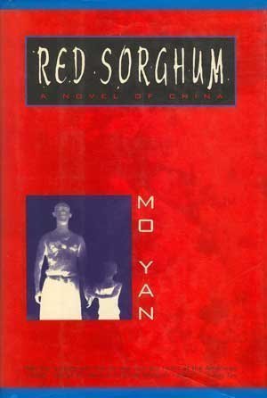 Goldblatt Howard Yan Mo Red Sorghum A Novel Of China 