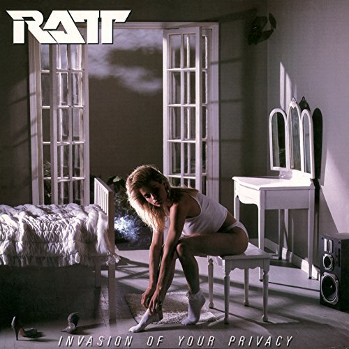 RATT/Invasion Of Your Privacy@Invasion Of Your Privacy