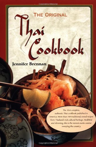 Jennifer Brennan The Original Thai Cookbook 