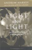 Andrew Harvey Light Upon Light 