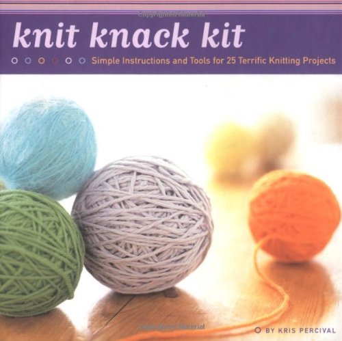 Chronicle Books/Knit Knack Kit@Simple Instructions And Tools For 25 Terrific Kni