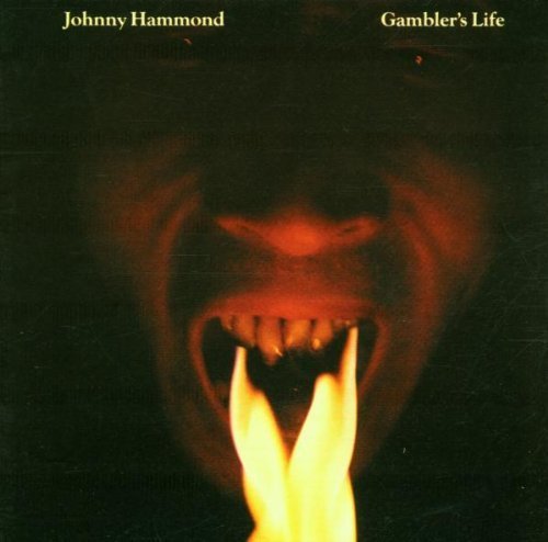 Johnny Hammond/Gambler's Life@Import-Gbr