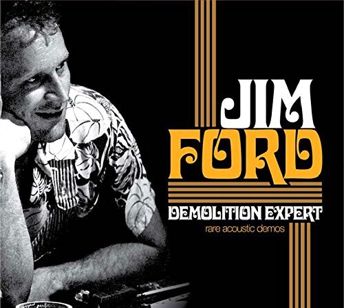 Jim Ford/Demolition Expert-Rare Acousti@Digipak/Incl. Booklet