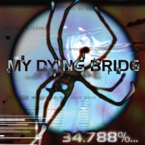 My Dying Bride/34.788 PERCENT COMPLETE@34.788 Percent Complete