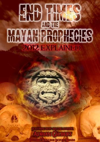 End Times & The Mayan Propheci/End Times & The Mayan Propheci@Nr