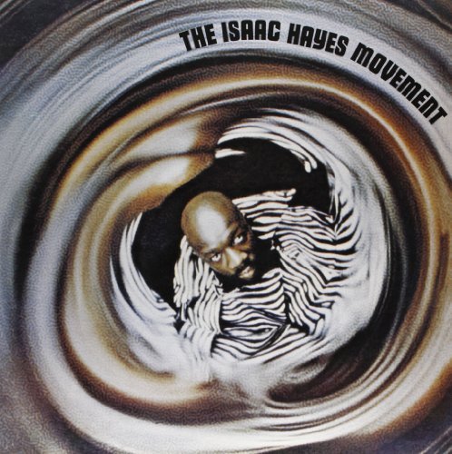 Isaac Hayes/Isaac Hayes Movement
