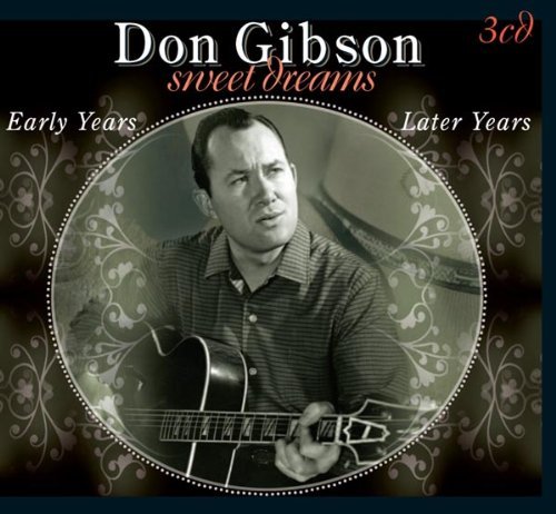 Don Gibson/Sweet Dreams-Early Years/Later@Import-Eu@3 Cd Set