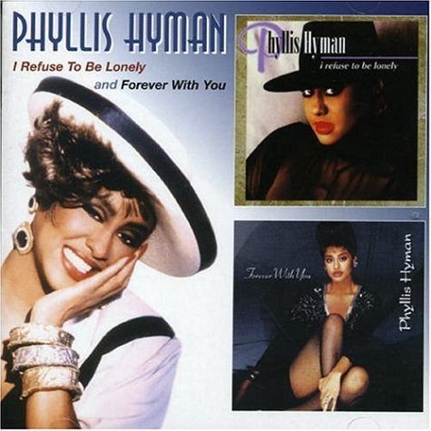 Phyllis Hyman/I Refuse To Be Lonely/Forever@Import-Gbr@2 Cd