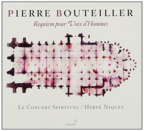 Bouteiller/Brossard/Requiem Pour Voix D'Hommes@Niquet/Le Concert Spirituel
