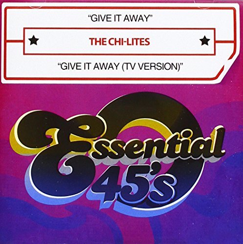 Chi-Lites/Give It Away/Give It Away (Tv@Cd-R@Digital 45