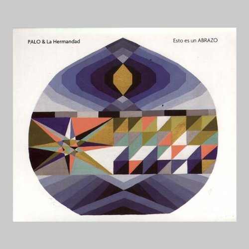 Palo Y La Hermandad/Esto Es Un Abrazo@Import-Arg