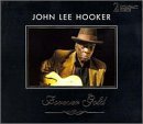 John Lee Hooker/Forever Gold@2 Cd Set@Forever Gold