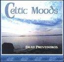 Brad Prevedoros Celtic Moods 