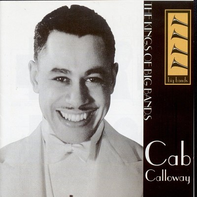 Cab Calloway Cab Calloway 
