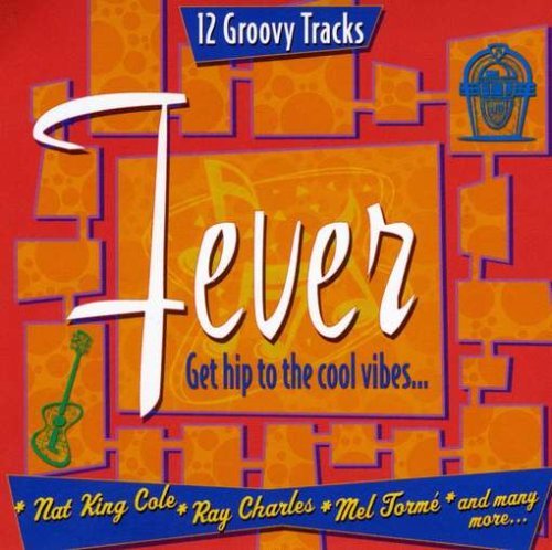 Fever/Fever@Bennett/Basie/Damone/Davis Jr.@Torme/Holiday/Washington/Cole
