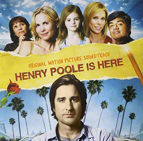 Henry Poole Is Here/Soundtrack
