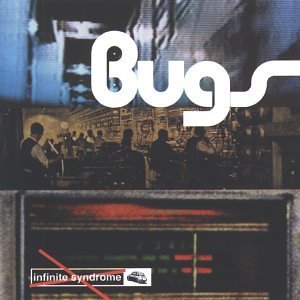 Bugs/Infinite Syndrome@Double Lp