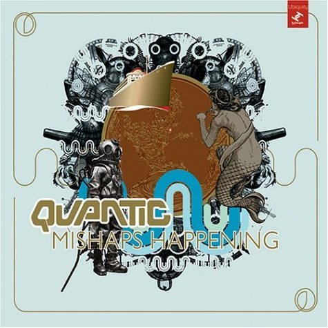 Quantic/Mishaps Happening