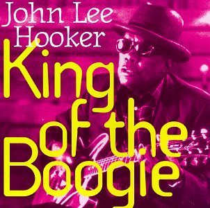 John Lee Hooker/King Of The Boogie