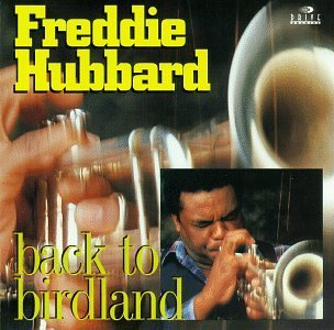 HUBBARD,FREDDIE/BACK TO BIRDLAND