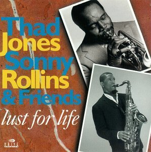 Jones Rollins & Friends/Lust For Life