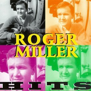 Roger Miller Hits 