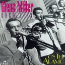 Glenn Miller/On The Alamo