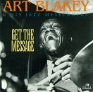 Art Blakey/Get The Message