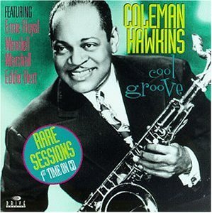 Coleman Hawkins/Cool Groove