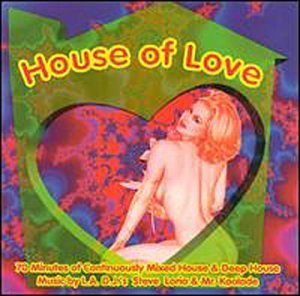 House Of Love/House Of Love@Future Sound Of London/Terry@Kenny Dope