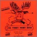 Bananas At Large Vol. 1 Da Turdy Point Buck 