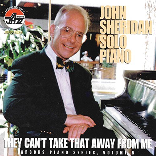John Sheridan/They Can'T Take That Away From