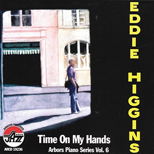Eddie Higgins Time On My Hands 