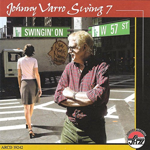 Johnny Swing 7 Varro/Swingin' On W. 57 St.