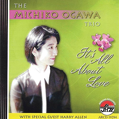 Michiko Ogawa/It's All About Love
