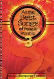 Hal Leonard Publishing Corporation All The Best Songs Of Praise & Worship 3 More Contemporary Favorites 