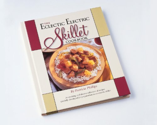 Electric Fry Pan Cookbook Presto Eclectic Electr 
